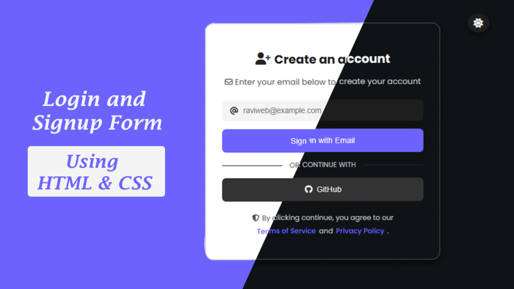 Responsive Login and Signup Form using HTML and CSS with Modern UI Design